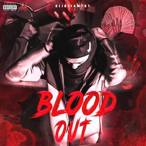 Blood out (Explicit)
