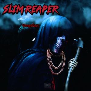 Slim Reaper (Explicit)