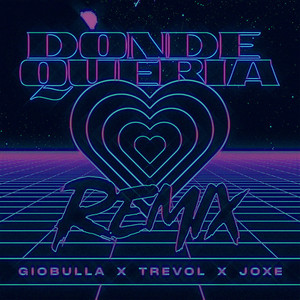 Donde Queria (Remix)