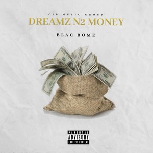 Dreamz N2 Money (Explicit)