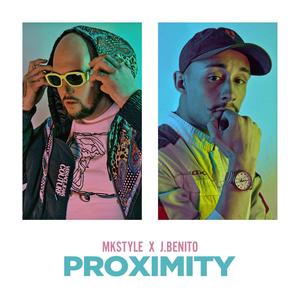 Proximity(feat. J Benito) (Explicit)