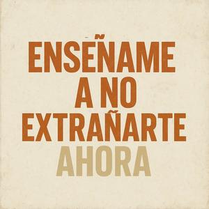 Enseñame A No Extrañarte Ahora (Moscow)