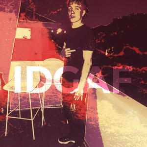 IDGAF (Explicit)