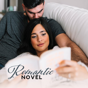 Romantic Novel: Romantic Piano for Reading