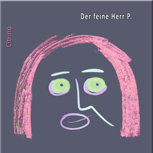 Der Feine Herr P.