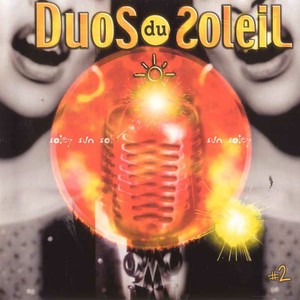 Duos du soleil, vol. 2