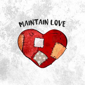 Maintain Love (Explicit)