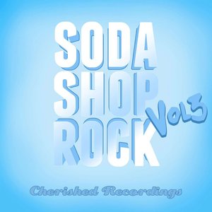 Soda Shop Rock, Vol. 3