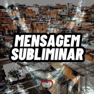 Mensagem Subliminar (Explicit)