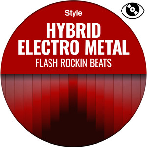 Hybrid Electro Metal (Flash Rockin Beats)