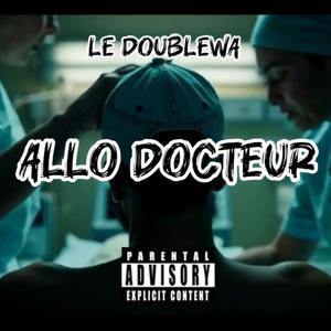 Allo docteur (Explicit)