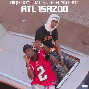Atl 15Azoo (feat. Motherland Boy)