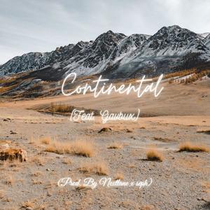 Continental (feat. GavBux) [Explicit]