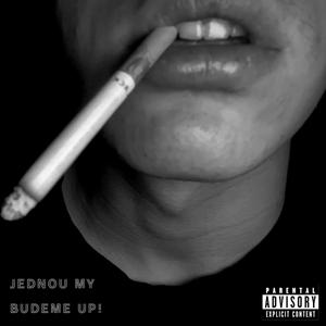 JEDNOU MY BUDEME UP! (feat. Leirbag X.O.) [Explicit]