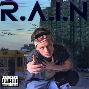 R.A.I.N (Explicit)