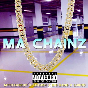 Ma Chainz (Explicit)