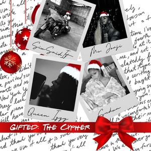 GIFTED: THE CYPHER (feat. Ms.JORJI, SixSaidIt & Sudxn) [Explicit]