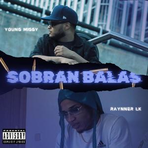 Sobran Balas (feat. RaynnerLK) (Explicit)