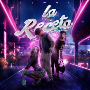 La Receta (Explicit)