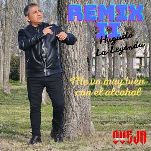 Me Va Muy Bien Con El Alcohol (Remix)