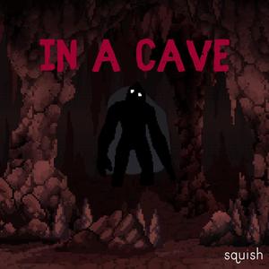 IN A CAVE (Explicit)