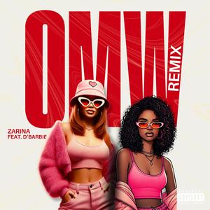 OMW (feat. D' Barbie) [Remix] [Explicit]