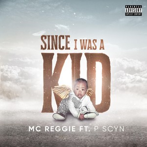 Since I Was a Kid (Explicit)