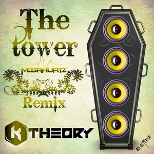 The Tower (Megahurtz Brostep Remix)
