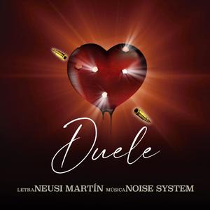 Duele (feat. Noise System) (Explicit)