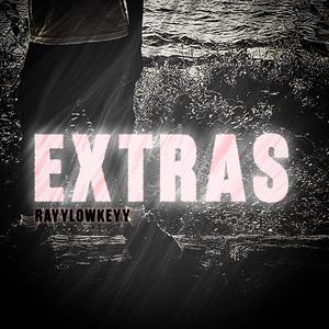 EXTRAS (Explicit)