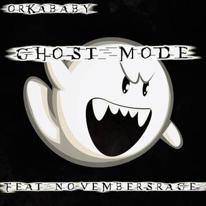 Ghost Mode (feat. NovembersRage) [Explicit]