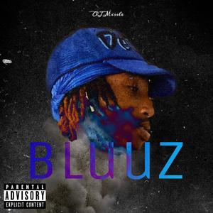 Bluuz (Explicit)