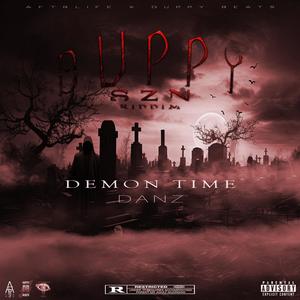 Demon Time (feat. Danz & Duppy Beats) [Explicit]