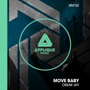 Move Baby (Original Mix)