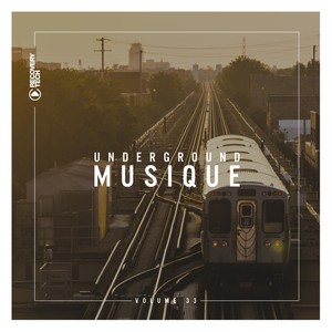 Underground Musique, Vol. 33