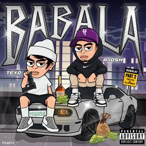 Babala, Pt. 2 (feat. Ajosh) (Explicit)