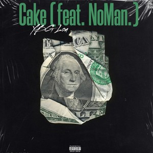 Cake (feat. NoMan.) [Explicit]