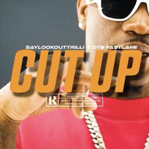 Cut Up (Explicit)