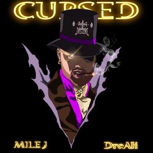CURSED (feat. DreAli') (Explicit)
