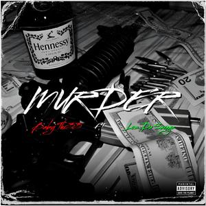 Murder (feat. LosDaSavage) (Explicit)