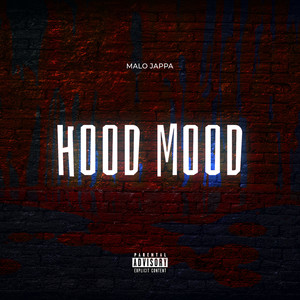 Hood Mood (Explicit)