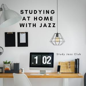 Studying at Home with Jazz