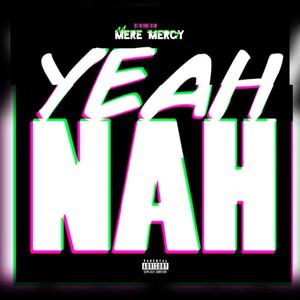 Yeah Nah (Explicit)
