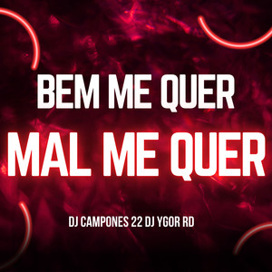 Bem Me Quer Mal Me Quer (Live|Explicit)