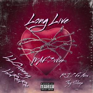 Long Live (Explicit)