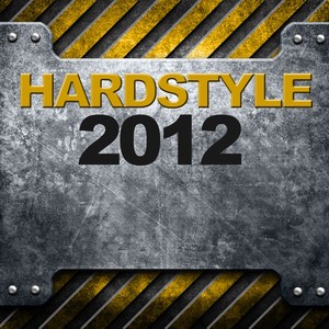 Hardstyle 2012 (Explicit)
