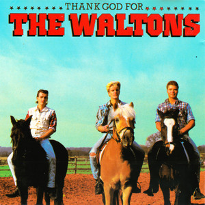 Thank God for the Waltons