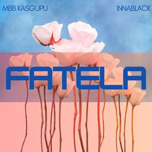 Fatela (feat. InnaBlack)