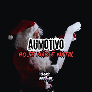 Automotivo Hoje Não é Natal (Explicit)