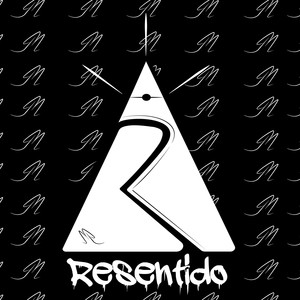 Resentido (Explicit)